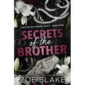 Secrets of the Brother: A Dark Enemies to Lovers Romance