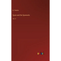Spain and the Spaniards: Vol. II