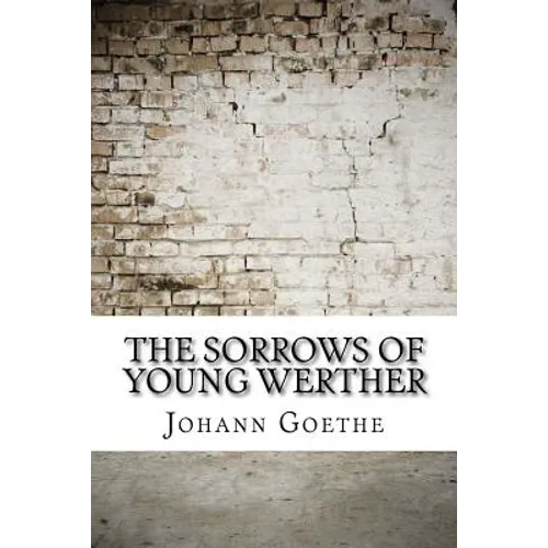 The Sorrows of Young Werther