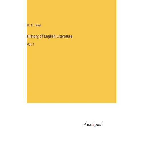 History of English Literature: Vol. 1