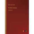 The White Company: in large print