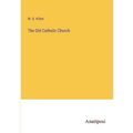 The Old Catholic Church