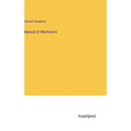 Manual of Mechanics