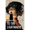 To the Lighthouse
