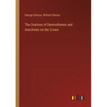 The Orations of Demosthenes and Aeschines on the Crown