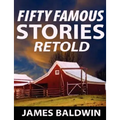 Fifty Famous Stories Retold