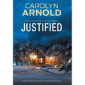 Justified: A Dark, Twisty Crime Thriller and Police Procedural