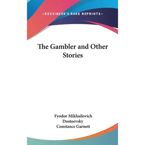 The Gambler and Other Stories