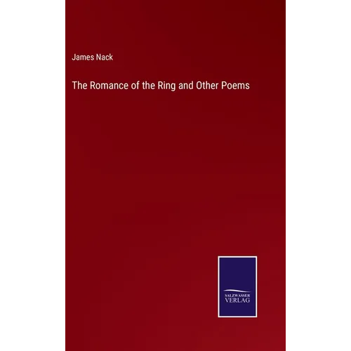 The Romance of the Ring and Other Poems