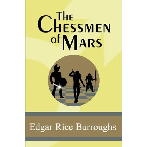 The Chessmen of Mars