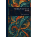 The Leatherwood God