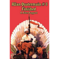 Allan Quatermain #8: An Allan Quatermain Adventure of War, Prophecy, and Imperial Conflict