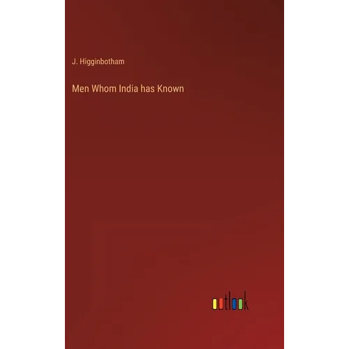 Men Whom India has Known