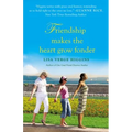 Friendship Makes the Heart Grow Fonder