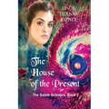 The House of the Present