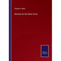 Sermons for the Home Circle