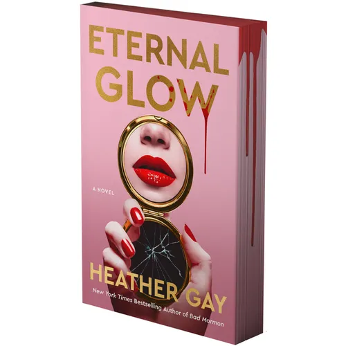 Eternal Glow: A Novel (Deluxe Edition)