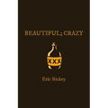 Beautiful; Crazy