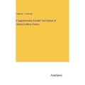 A Supplementary Parallel Text Edition of Chancer's Minor Poems