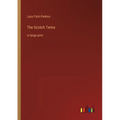 The Scotch Twins: in large print