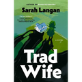 Trad Wife