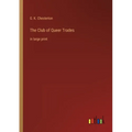 The Club of Queer Trades: in large print