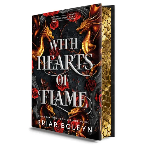 With Hearts of Flame (Deluxe Limited Edition): A Dark Academia Romantasy Novel of Vampires and Dragons Featuring Stenciled Edges and Illustrated Endpa