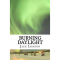 Burning Daylight
