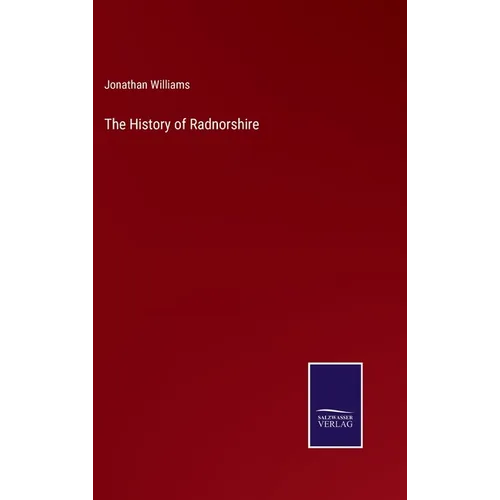 The History of Radnorshire