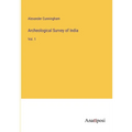 Archeological Survey of India: Vol. 1