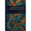 The House of Heine Brothers, in Munich