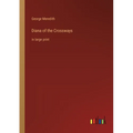 Diana of the Crossways: in large print