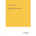 Archeological Survey of India: Vol. 1