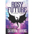Rosy Future