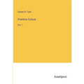 Primitive Culture: Vol. 1