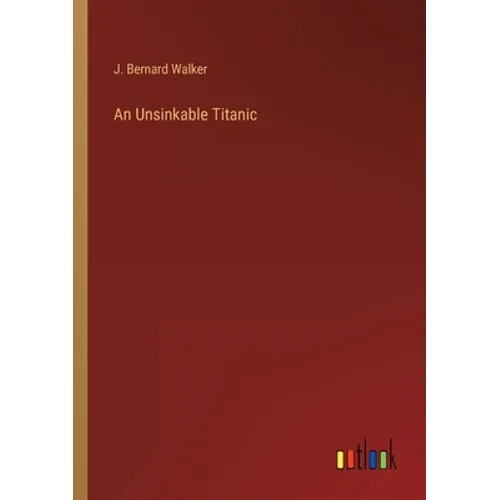 An Unsinkable Titanic