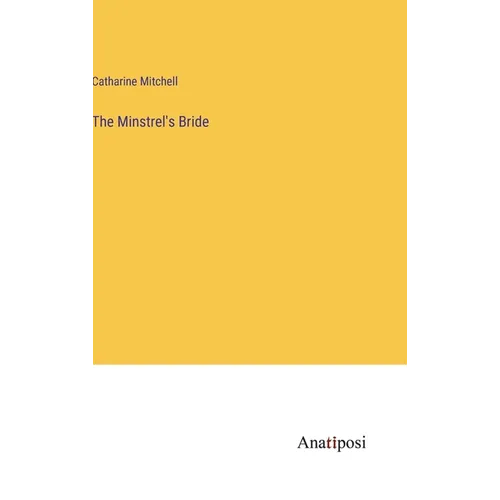 The Minstrel's Bride