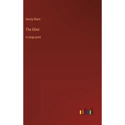 The Elixir: in large print