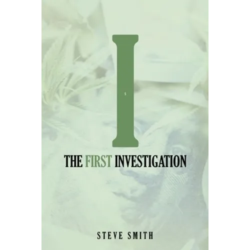 The First Investigation