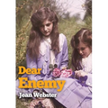 Dear Enemy: The sequel to Jean Webster's novel Daddy-Long-Legs