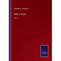 Right or Wrong: Vol. I