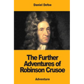 The Further Adventures of Robinson Crusoe
