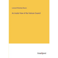 An Inside View of the Vatican Council