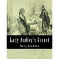 Lady Audley's Secret
