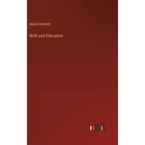 Birth and Education