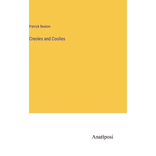 Creoles and Coolies