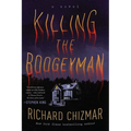 Killing the Boogeyman