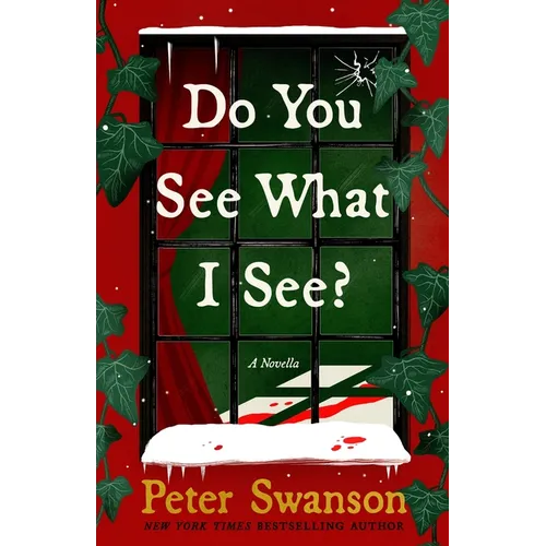 Do You See What I See?: A Novella