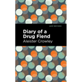 Diary of a Drug Fiend