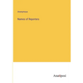 Names of Reporters